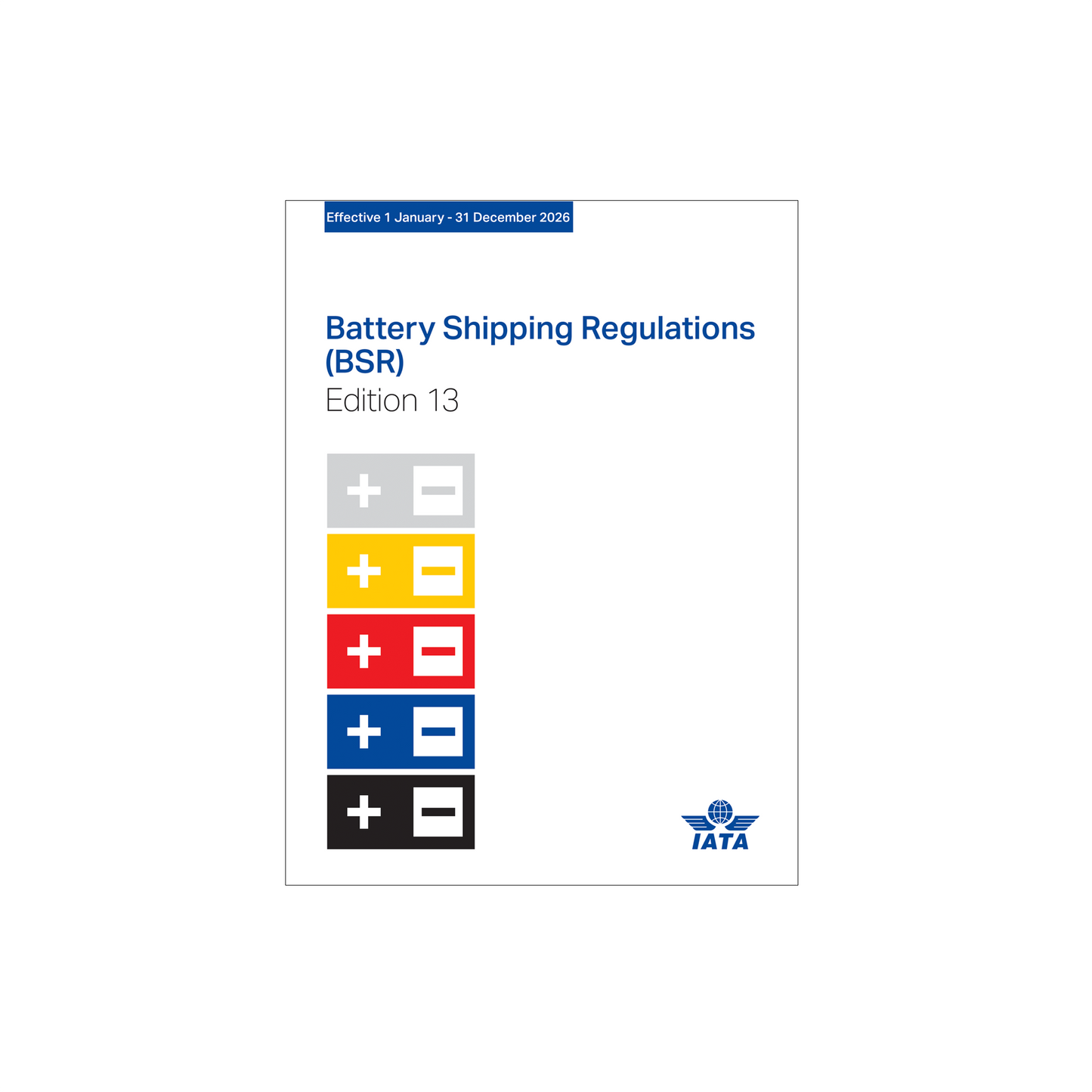 IATA Battery Shipping Regulations - edition 13 (2026)